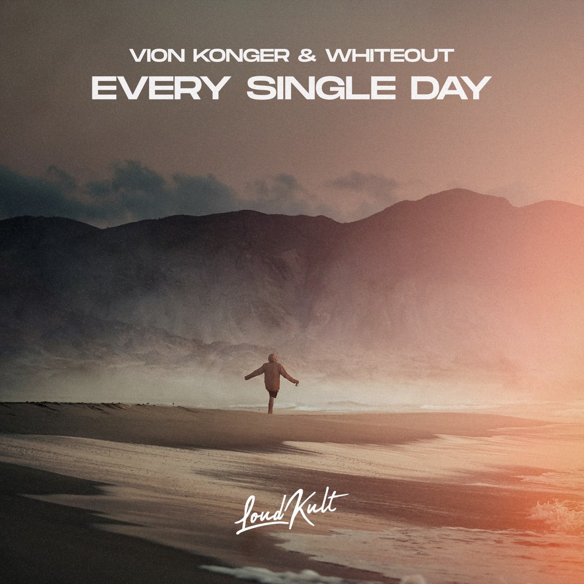 Every Single Day от Vion Konger & Whiteout. Every Single Day Benassi. Сингл Дэй. Every Single.