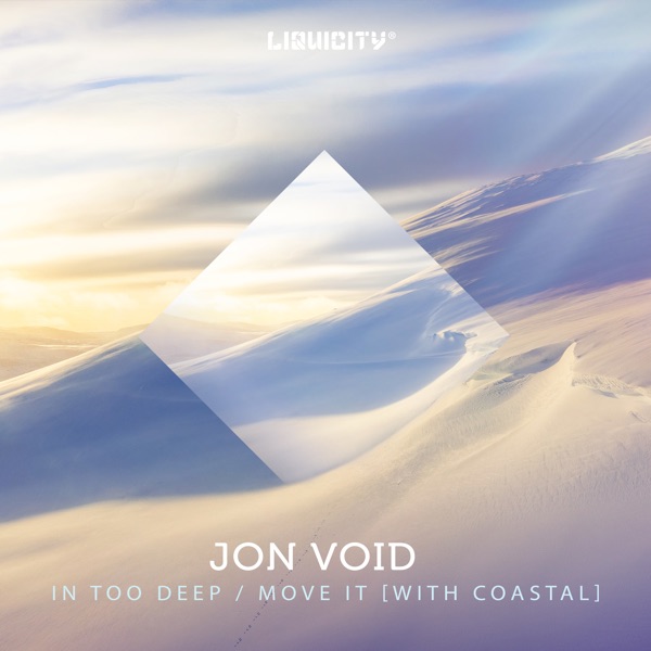 In Too Deep / Move It - Single