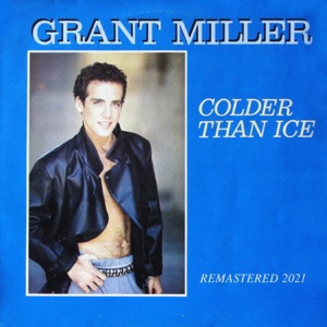 Colder than Ice (Remastered 2021) - Single