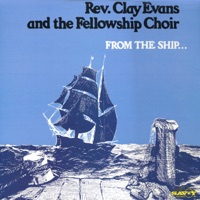 Rev. Clay Evans & The Fellowship Choir - I'm Yours Lord