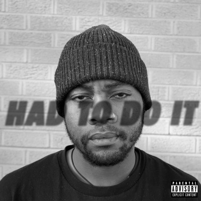 Had To Do It - Single