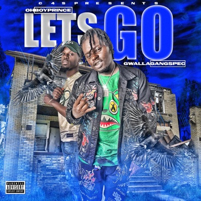 Lets Go (feat. GwallaGangSpec) - Single