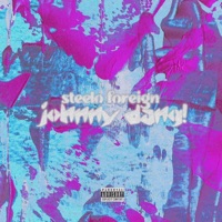 Johnny DANG! - Single - Steelo Foreign