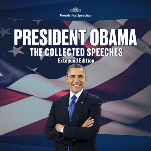 President Obama: The Collected Speeches (Extended Edition) (Original Recording) cover