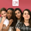 Don't Come Back Around - Single