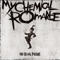 Famous Last Words - My Chemical Romance lyrics