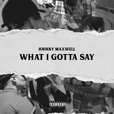 What I Gotta Say - Single