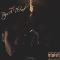 By a Thread - Single - Scotty T