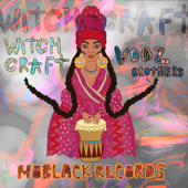 Witchcraft - Vooz Brothers