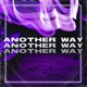 Another Way Single
