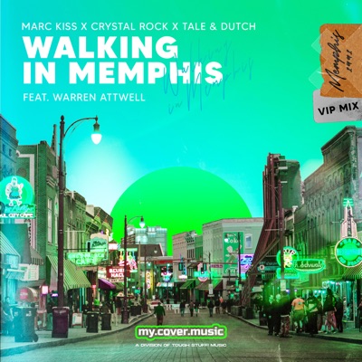 Walking in Memphis (Vip Mix) [feat. Warren Attwell] - Single