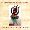 Água de Moringa - Viva João da Baiana (feat. Eliseu Moreira Costa)