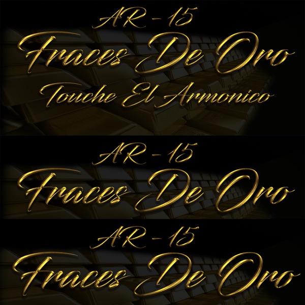 Fraces de Oro (feat. Touche El Armonico)