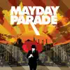 Mayday Parade - If You Wanted a Song Written About You, All You Had To Do Was Ask