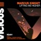 Lifting Me Higher - Marcus Knight lyrics