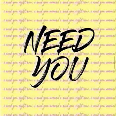 Need You - Single