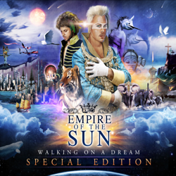 Walking On a Dream (Special Edition) - Empire Of The Sun Cover Art