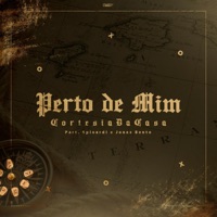 Perto de Mim (feat. Spinard & Jonas Bento) - Single - Cortesia da Casa