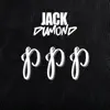 Jack Diamond - Ppp (Radio Edit)