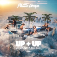 Up and Up (feat. Jett Taylor & Bruce Lewis) - Single - Phillie Grape