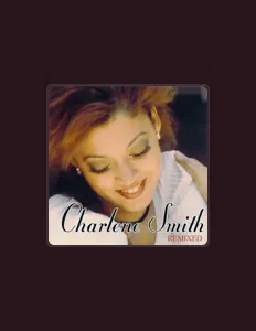 Listen to Charlene Smith, watch music videos, read bio, see tour dates & more!