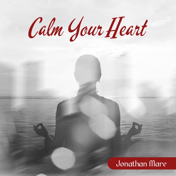 Calm Your Heart: Yoga to Achieve Tranquility