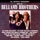 Bellamy Brothers-If I Said You Had a Beautiful Body Would You Hold It Against Me