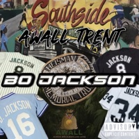 Bo Jackson (Radio Edit) [Radio Edit] - Single - Awall Trent