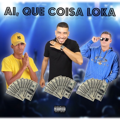Ai Que Coisa Loka (feat. Mc Boca) - Single
