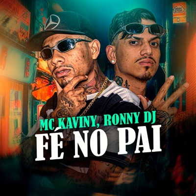 Fé no Pai (feat. Ronny Dj) - Single