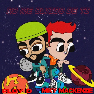 No Me Olvido De Ti (feat. Floy - D) - Single