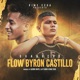 Flow Byron Castillo Single