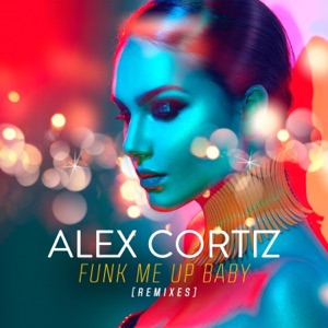 Funk Me up Baby (remixes) - Single