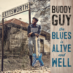 The Blues Is Alive and Well - Buddy Guy Cover Art