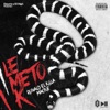 Le Meto K (feat. Ronald El Killa & Mackie) [feat. Ronald El Killa & Mackie] - Single