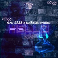 Hello (feat. Rockstar Evening) - Single - Nemo Cash