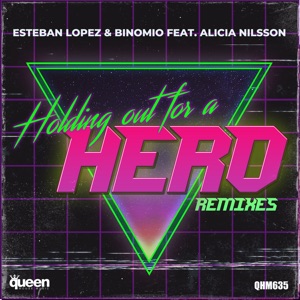 Holding out for a Hero (feat. Alicia Nilsson) [Gsp Anthem Remix]