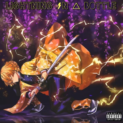 Lightning in a Bottle (feat. GodztheDon) - Single