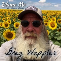 Blame Me - Single - Greg Wappler, Audic Empire & Ronnie Bowen