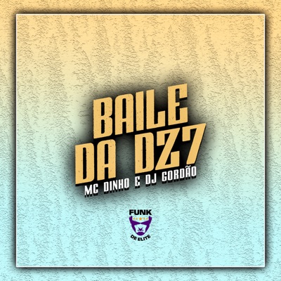 Baile da Dz7 - Single
