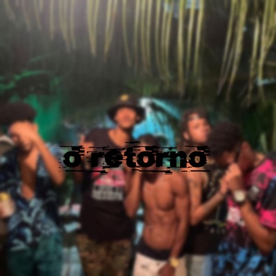 O Retorno (feat. Saymon Contreiras, Gambit Routten, Mainê & Solt Mc) - Single