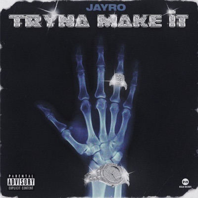 Tryna Make It - Single
