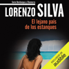 El lejano país de los estanques: Bevilacqua 1 (Unabridged) - Lorenzo Silva