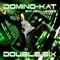 Double Six - Domino-Kat lyrics