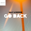 Go Back - EP - Salt & Pepper