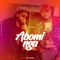 Abomi Nga (feat. Ferre Gola) - Majoos lyrics