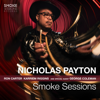 Smoke Sessions - Nicholas Payton