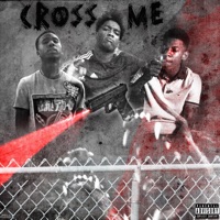 Cross Me (feat. Sherwood Flame & Jungle Muzik Larry) - Single - 70th Street Carlos