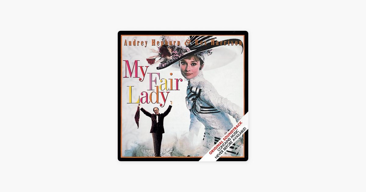 My Fair Lady (Original 1964 Motion Picture Soundtrack) - Lerner