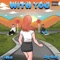 With You (feat. Sig Roy) - C-Mill lyrics